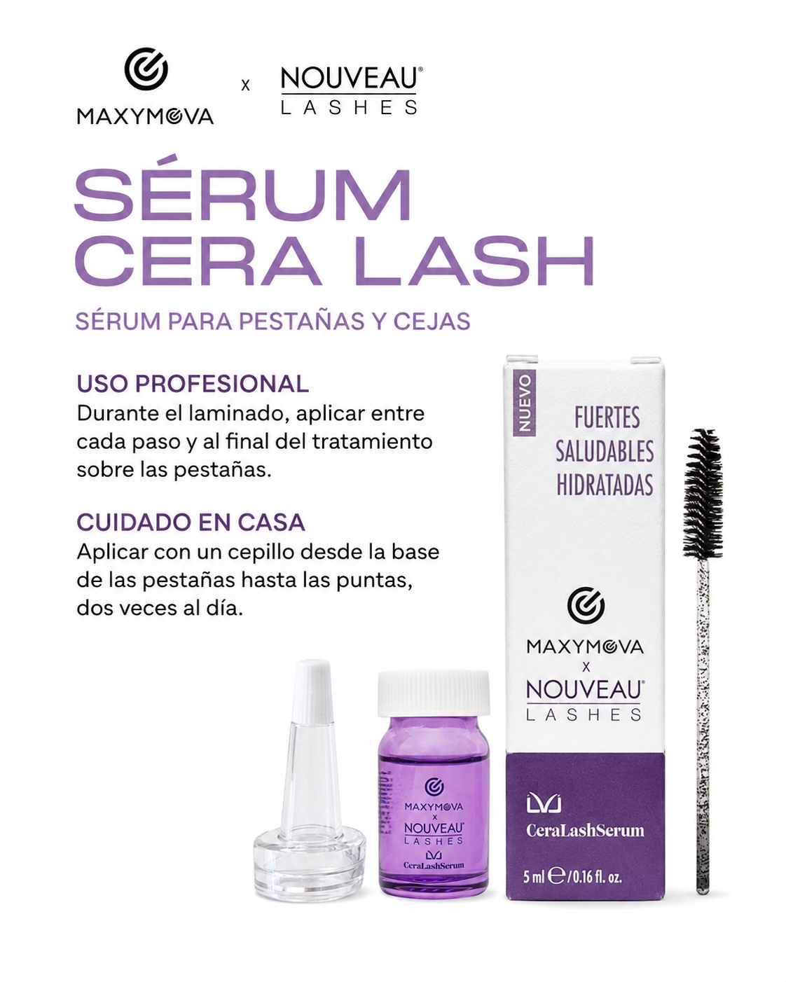 CERA LASH SERUM 5ML - SÉRUM PARA PESTAÑAS Y CEJAS, MAXYMOVA PARA NOUVEAU LASH
